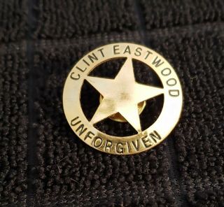 Clint Eastwood Unforgiven Promotional Pin Back Sheriff Lapel Badge