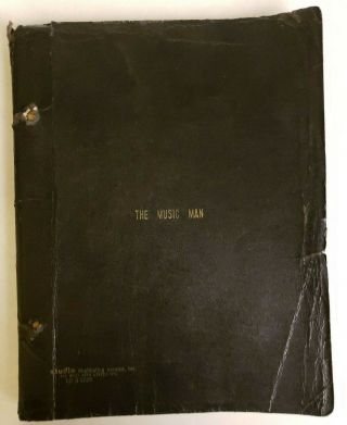 The Music Man / 1957 Broadway Play Script,  Won Tony Award For Best Musical