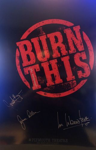 Full Cast Signed Burn This Broadway Poster Joan Allen,  John Malkovich,