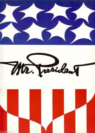 Irving Berlin " Mr.  President " Nanette Fabray / Robert Ryan 1962 Souvenir Program