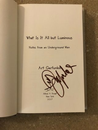 Art Garfunkel Signed Book “what Is It All But Luminous” With Event Flyer Simon