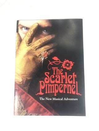 The Scarlet Pimpernel The Musical Adventure Broadway Souvenir Program 1998