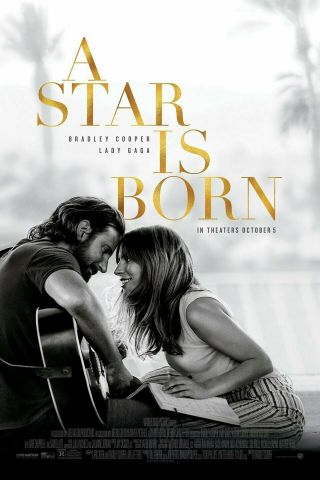 A Star Is Born 2018 Movie Poster - Ds - 27x40 - Lady Gaga