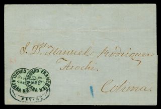 Mexico 1867 Guadalajara Provisionals 1r Green X2 On Cover From Sayula To Colima