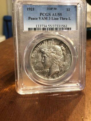 1921 Peace Silver Dollar - Vam 3 - Au55 - Pcgs Top 50 Line Thru L Top - 50
