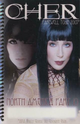 Cher 2005 Living Proof Farewell Tour Itinerary North America Part 10 Rare