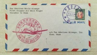 1947 China Usa First Direct Flight Mail Shanghai To Guam First Clipper