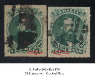 Brazil Stamp D.  Pedro 2 Stamps Cracked Plate Below Variety
