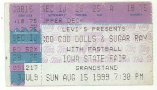Goo Goo Dolls & Sugar Ray 8/15/99 Des Moines Iowa State Fair Ticket Stub Ggd