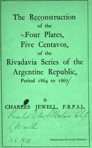 The Reconstruction Of The Four Plates 5c Of The Rivadavia Series By C.  Jewell.