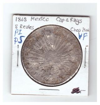 1868 Mexico Pi - Ps Silver 8 Reales Cap & Rays (vf) With Heavy Chop Marks