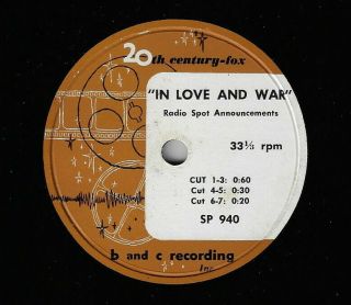 In Love And War : 1958 Movie Radio Spots - 12 Inch : 33 Rpm Record