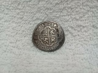 Antique 1723 Hispaniarum Rex Phillippus Piece Of 8 Silver Coin; 2 Real