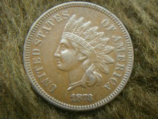 1873 (closed 3) U.  S.  Indian Head Cent - Tough Date W/,  Natural Surfaces