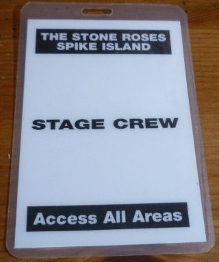 The Stone Roses Spike Island Stage Crew Pass - Access All Areas