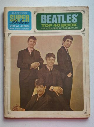 1965 Beatles’ Top 40 Book The Very Best Of The Beatles Vocal Album Guitar Cords