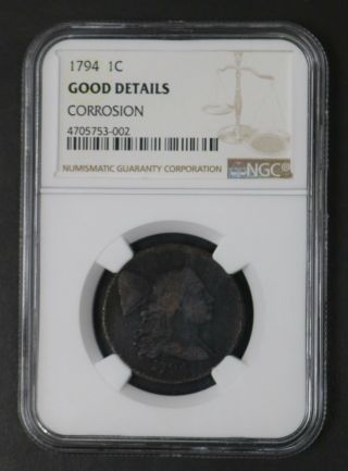 1794 Head Of 1794 Large Cent Flowing Hair Ngc Good Details