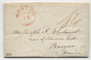 1837 Boston Ma Stampless Cover To Bangor Me Future Mayor [y4189]