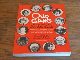 Our Gang The Life And Times Of The Little Rascals Maltin 1977