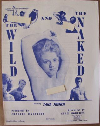 Wild And The Naked Tanya French 1962 Nudie Cutie Exploitation Movie Pressbook