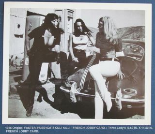 1985 Faster,  Pussycat Kill Kill French Lobby Card " Three Lady’s "