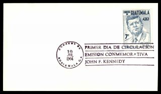 Guatemala John F Kennedy 7c Issue Fdc 1964 Unsealed