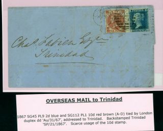 1867 1s Rate Cover To Trinidad From London 10d Brown,  2d Blue Rare Item (n087)