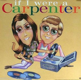 Carpenters 1994 If I Were A Carpenter Promo Poster