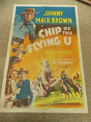 Chip Of The Flying U (r - 47) Johnny Mack Brown One Sheet Poster 27by41