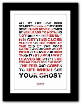 ❤ Foo Fighters All My Life ❤ Lyric Typography Poster Art Print A1 A2 A3 Or A4