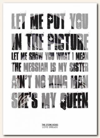 THE STONE ROSES Love Spreads ❤ lyric typography poster art print A1 A2 A3 or A4 2