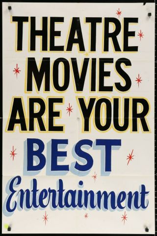" Theatre Movies Are Your Best Entertainment " Vintage 1960 