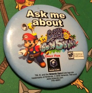 Nintendo 2002 " Ask Me About " Mario Sunshine Gamecube Promo Button Pin