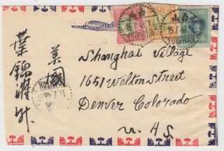 1948 Toishan China Air Mail To Denver Usa Via Canton Cover