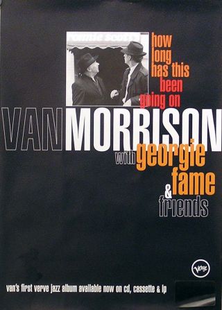 Van Morrison 1996 How Long Has This Been Going On Promo Poster