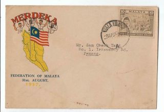1957 Merdeka Private First Day Cover Kuala Lumpur Cancellation Penang Stamp Chop