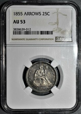 1855 W/ Arrows 25c Silver Seated Liberty Quarter,  Certified By Ngc Au53,  Et28