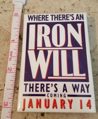 Vintage - Iron Will Movie Promotional Pinback Button
