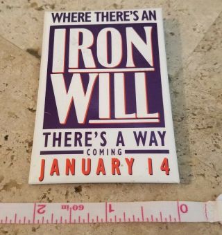 Vintage - Iron Will Movie Promotional pinback button 2