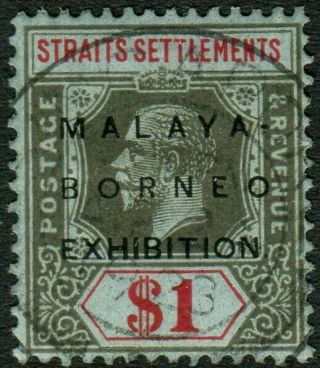 Straits Settlements - 1922 Malaya Borneo Exhibition $1 Black & Red/blue Fu Sg 255