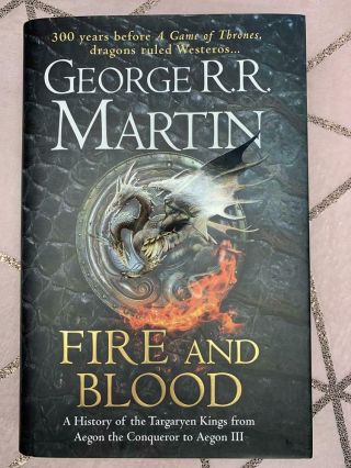 George R.  R.  Martin Signed Fire And Blood (game Of Thrones) Book/novel