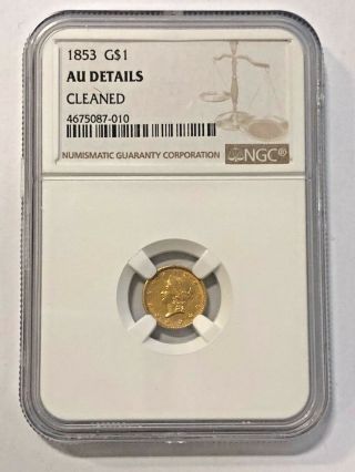 1853 $1 Gold Liberty Head Ngc Au Details