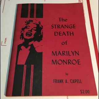 1964 Book - The Strange Death Of Marilyn Monroe By Frank A.  Capell - Conspiracy