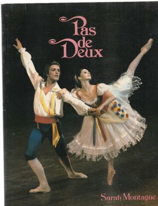 Pas De Deux,  Great Partnerships In Dance,  1981 - Fonteyn - Nureyev,  Etc.