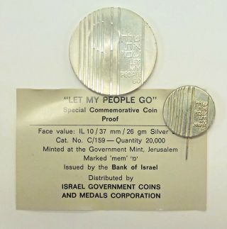 Israel 1971 Bu Silver 10 Lirot " Let My People Go " Coin & Pin.  900 Silver 26 Gr