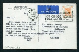 1958 China Hong Kong Gb Qeii Peninsula Hotel Postcard To U.  S.  A.  With Slogan