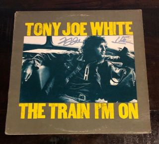 Tony Joe White Signed Autographed The Train I’m On Vinyl Lp Record