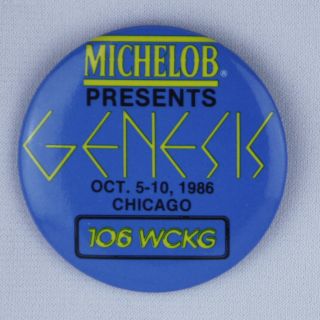 Genesis Oct 5 - 10 1986 Round Button Pin 2.  25 Inch Chicago 106 Wckg Peter Gabriel