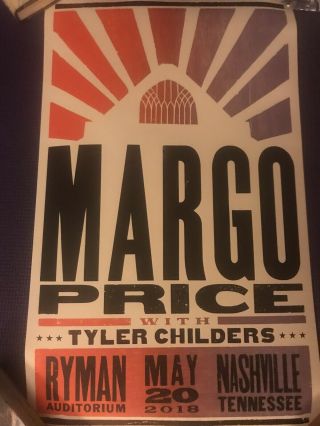 Margo Price/tyler Childers May 20,  2018 Ryman Auditorium Hatch Show Print