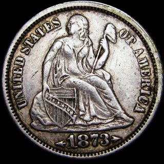 1873 Seated Liberty Dime With Arrows - - - - Silver Type Coin - - - - Q748
